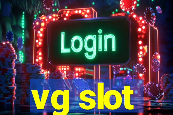 vg slot