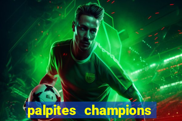 palpites champions league hoje