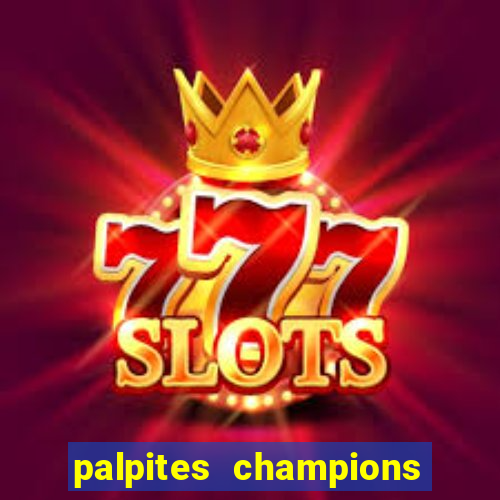 palpites champions league hoje