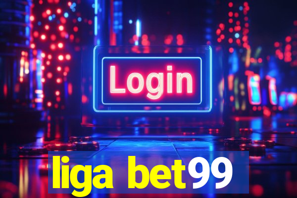 liga bet99