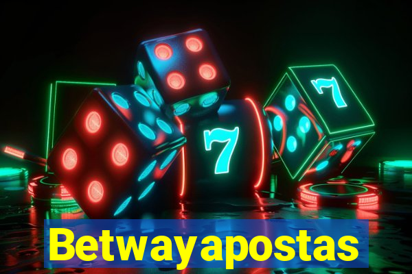 Betwayapostas