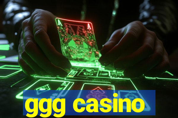 ggg casino