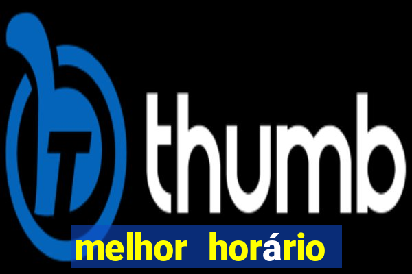 melhor horário para jogar cassino online