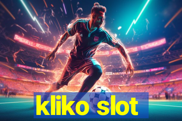 kliko slot