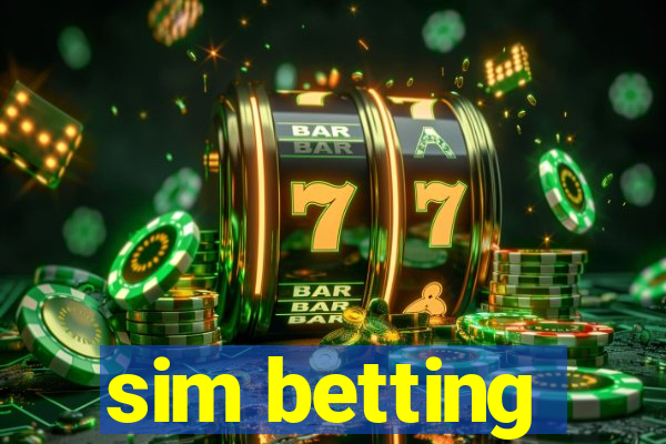 sim betting