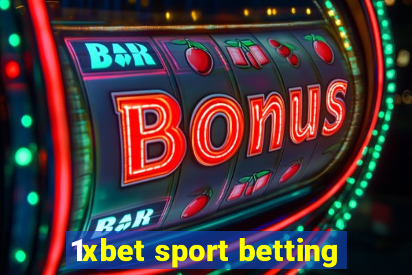 1xbet sport betting