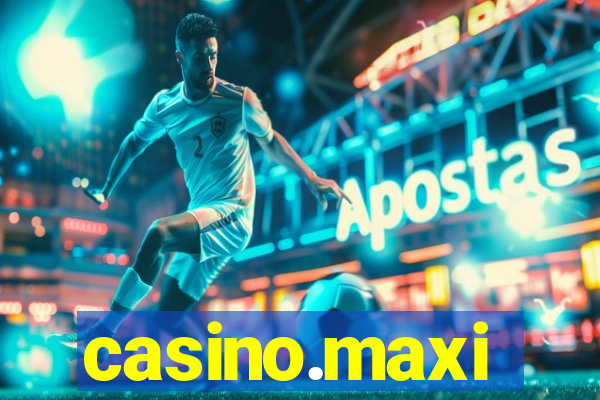 casino.maxi