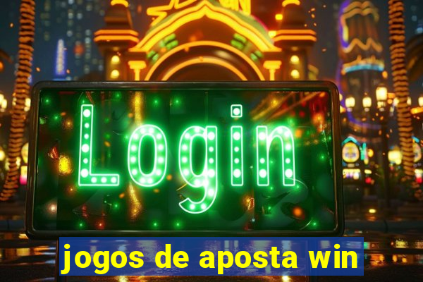 jogos de aposta win