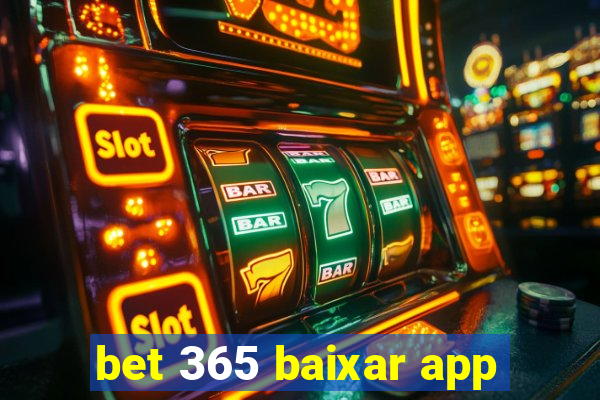 bet 365 baixar app