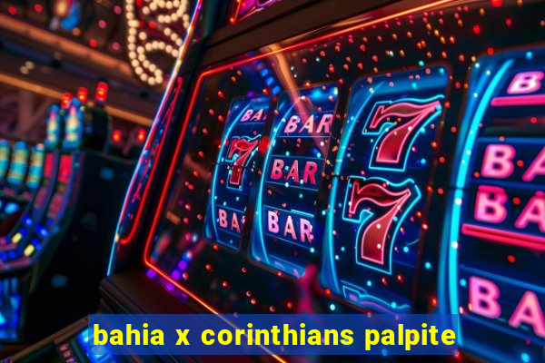 bahia x corinthians palpite