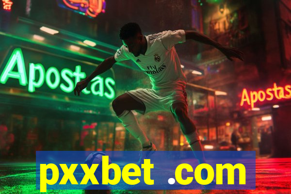 pxxbet .com