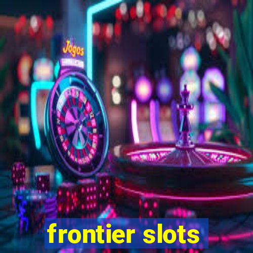 frontier slots