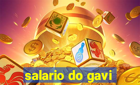 salario do gavi