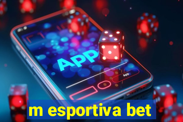 m esportiva bet