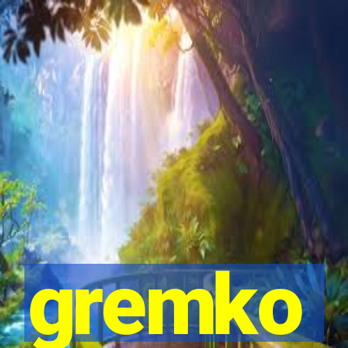 gremko