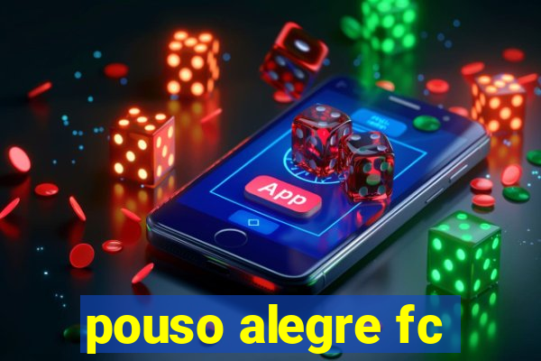 pouso alegre fc