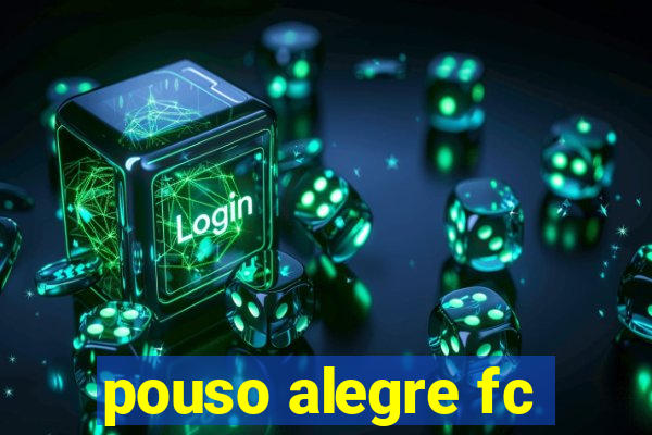 pouso alegre fc