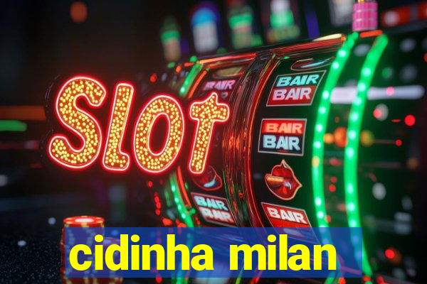 cidinha milan