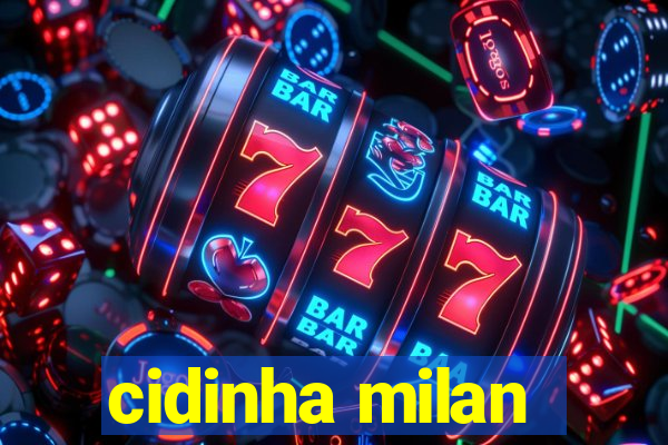 cidinha milan