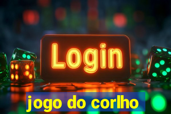 jogo do corlho