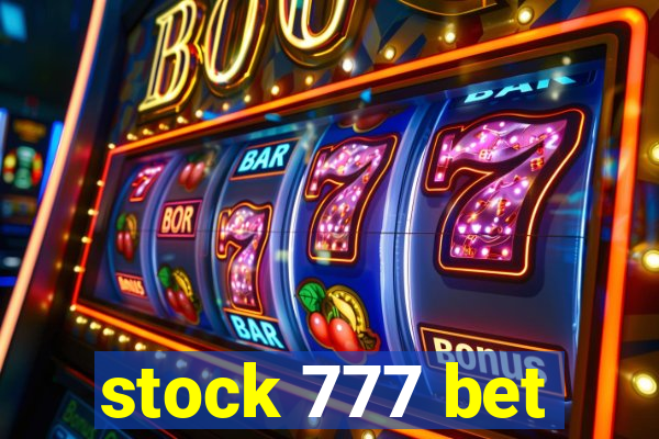 stock 777 bet