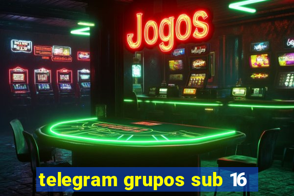 telegram grupos sub 16