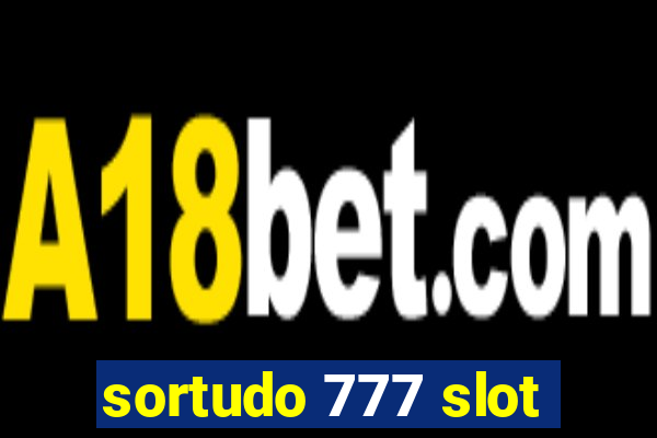 sortudo 777 slot