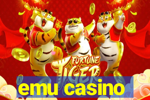 emu casino