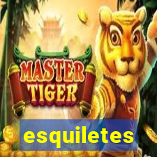 esquiletes