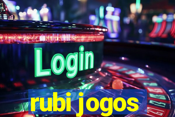 rubi jogos