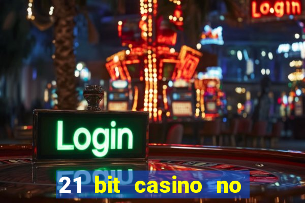 21 bit casino no deposit bonus codes