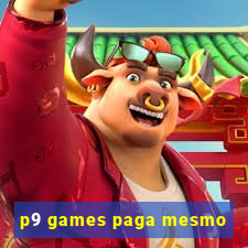 p9 games paga mesmo