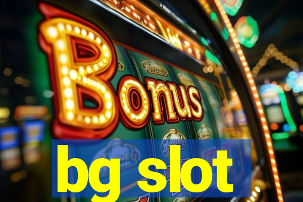 bg slot