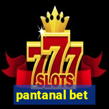 pantanal bet