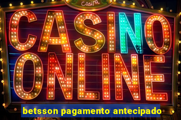 betsson pagamento antecipado