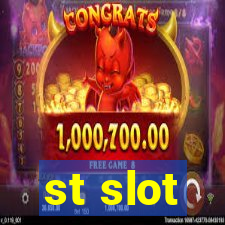 st slot