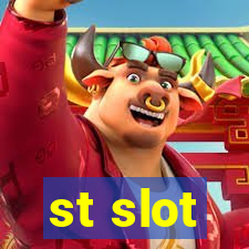 st slot