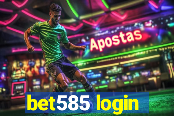 bet585 login