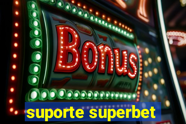 suporte superbet