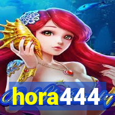 hora444