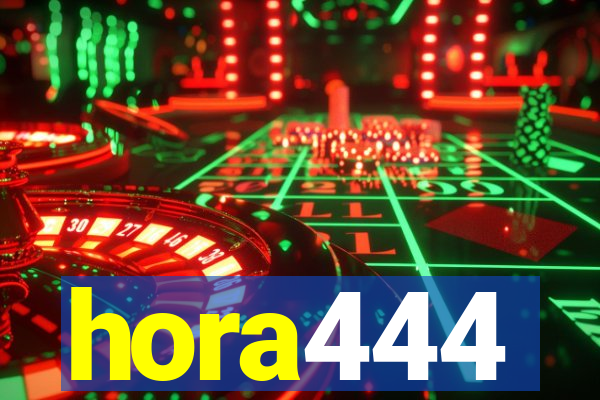 hora444