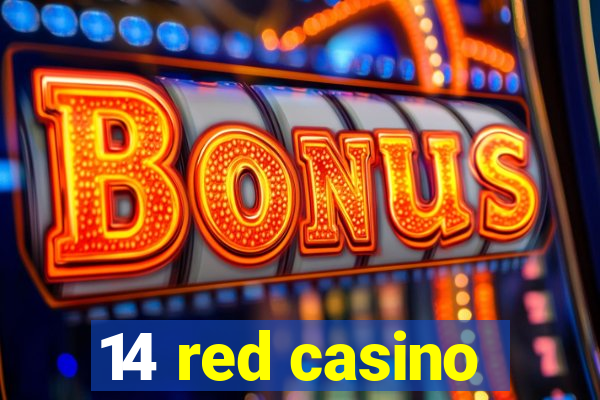 14 red casino