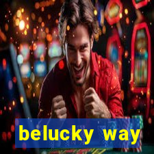 belucky way