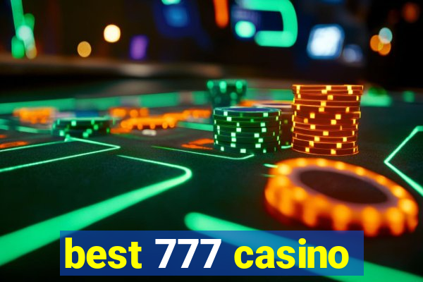 best 777 casino