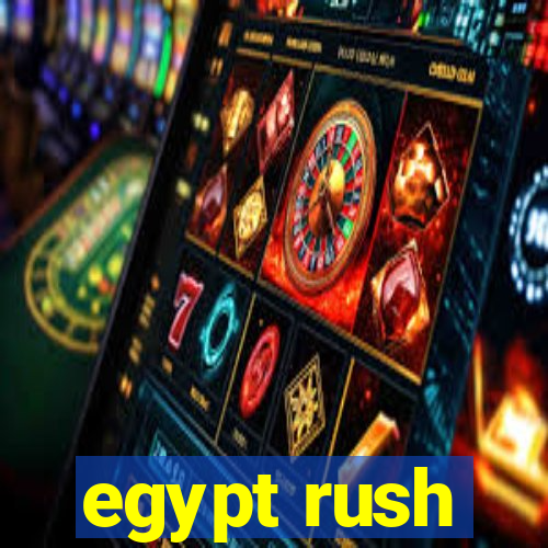 egypt rush