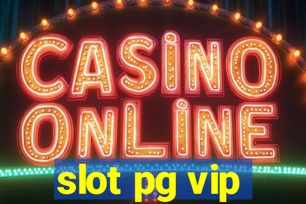 slot pg vip