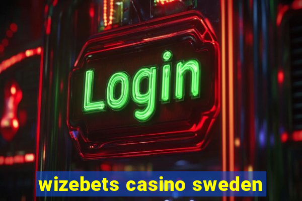 wizebets casino sweden