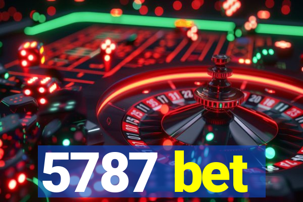 5787 bet