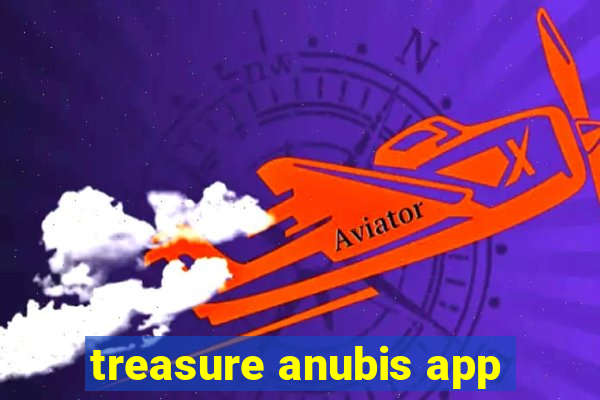 treasure anubis app