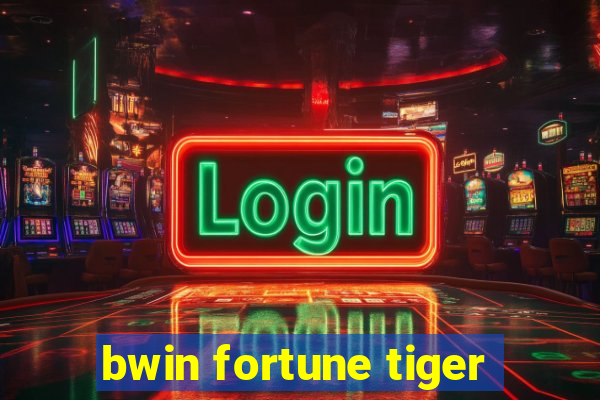 bwin fortune tiger